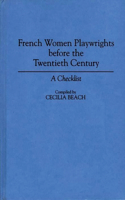 French Women Playwrights Before the Twentieth Century