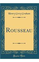 Rousseau (Classic Reprint)