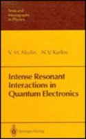 Intense Resonant Interactions in Quantum Electronics