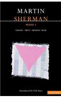 Sherman Plays: 1: Cracks; Bent; Messiah; Rose(Contemporary Dramatists)