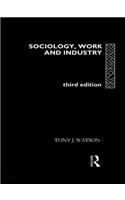 Sociology, Work and Industry