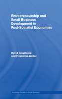 Entrepreneurship and Small Business Development in Post-Socialist Economies