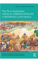 New Enclosures: Critical Perspectives on Corporate Land Deals
