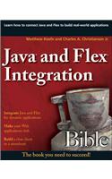 Java and Flex Integration Bible: (Bible)