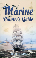 Marine Painter's Guide: (Dover Art Instruction)