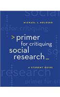 Primer for Critiquing Social Research