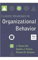 Classic Readings in Organizational Behavior