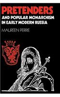 Pretenders and Popular Monarchism in Early Modern Russia