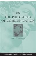 On the Philosophy of Communication