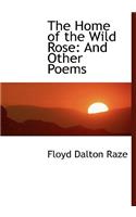 The Home of the Wild Rose