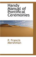Handy Manual of Pontifical Ceremonies