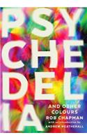 Psychedelia and Other Colours