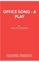 Office Song - A Play