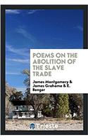 POEMS ON THE ABOLITION OF THE SLAVE TRAD