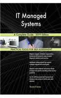 IT Managed Systems A Complete Guide - 2019 Edition