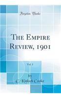 The Empire Review, 1901, Vol. 1 (Classic Reprint)