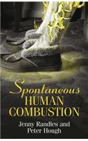 Spontaneous Human Combustion
