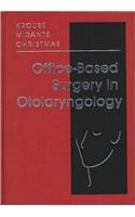 Office-Based Surgery in Otolaryngology