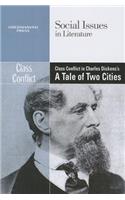 Class Conflict in Charles Dickens' a Tale of Two Cities