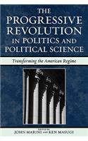 The Progressive Revolution in Politics and Political Science