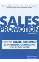 Sales Promotion (How To Create, Implement & Integrate Campaigns That Really Work)