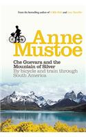 Che Guevara and the Mountain of Silver