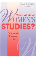 Who's Afraid of Women's Studies?