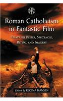 Roman Catholicism in Fantastic Film