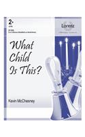 What Child Is This?