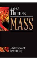 Mass: A Celebration of Love and Joy