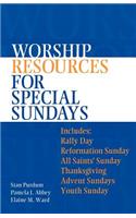 Worship Resources For Special Sundays