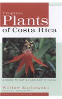 Tropical Plants of Costa Rica
