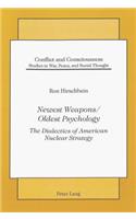 Newest Weapons / Oldest Psychology