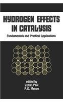 Hydrogen Effects in Catalysis