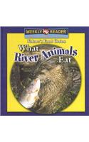 What River Animals Eat