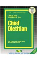 Chief Dietitian: Passbooks Study Guide