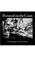 Focused on the Coast