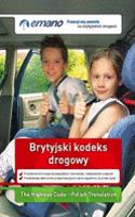 Highway Code in Polish / Brytyjski Kodeks Drogowy