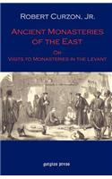 Ancient Monasteries of the East