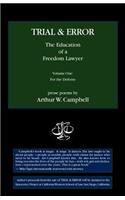 TRIAL & ERROR The Education of a Freedom Lawyer Volume One