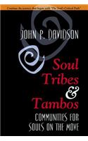 Soul Tribes and Tambos