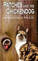 Patches and the Chickendog