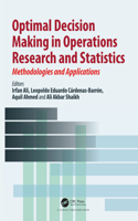 Optimal Decision Making in Operations Research and Statistics: Methodologies and Applications