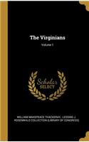 Virginians; Volume 1