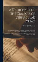 Dictionary of the Dialects of Vernacular Syriac