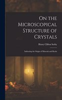 On the Microscopical Structure of Crystals