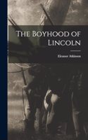 Boyhood of Lincoln