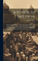 Voyage To East-india