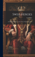 Swiss Heroes