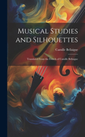 Musical Studies and Silhouettes